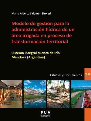cover image of Modelo de gestión para la administración hídrica de un área irrigada en proceso de transformación territorial